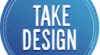 TAKE Desing